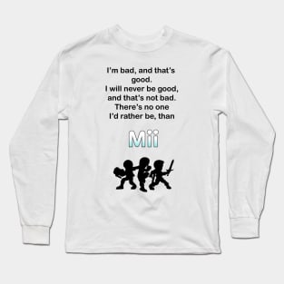 Rather be Mii Long Sleeve T-Shirt